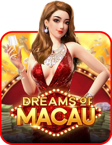 Dreams of Macau